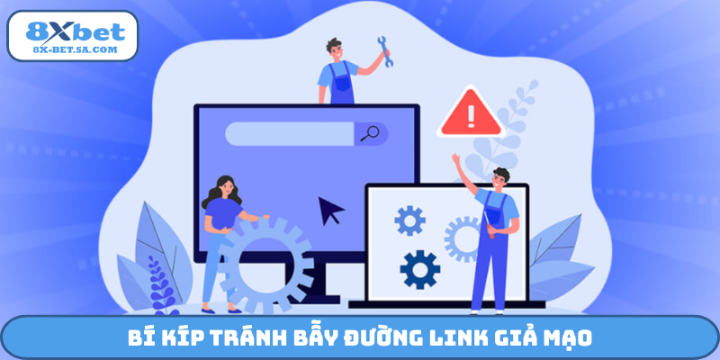 Bí kíp tránh bẫy đường link giả mạo