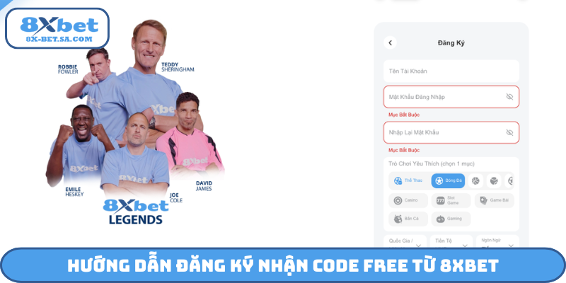 Hướng dẫn đăng ký nhận code free từ 8XBET