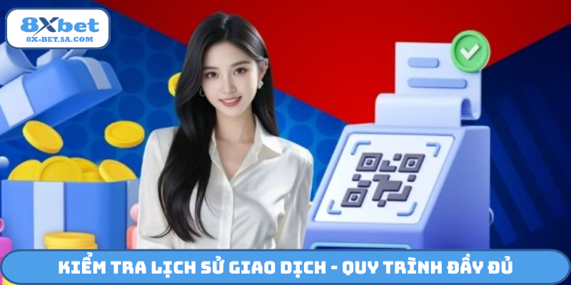 Kiểm tra lịch sử giao dịch
