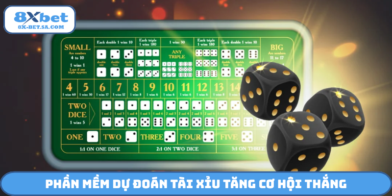 Phần mềm dự đoán Tài Xỉu tăng cơ hội thắng